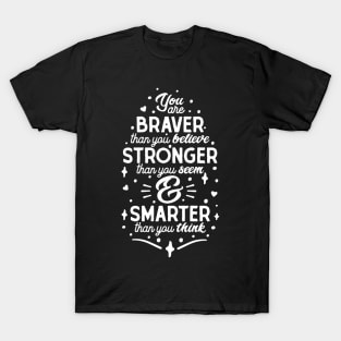 Brave, Strong, Smart Essence - Empowerment Typography T-Shirt